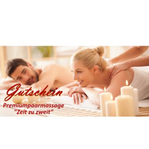 Gutschein Premiumpaarmassage “Zeit zu zweit”